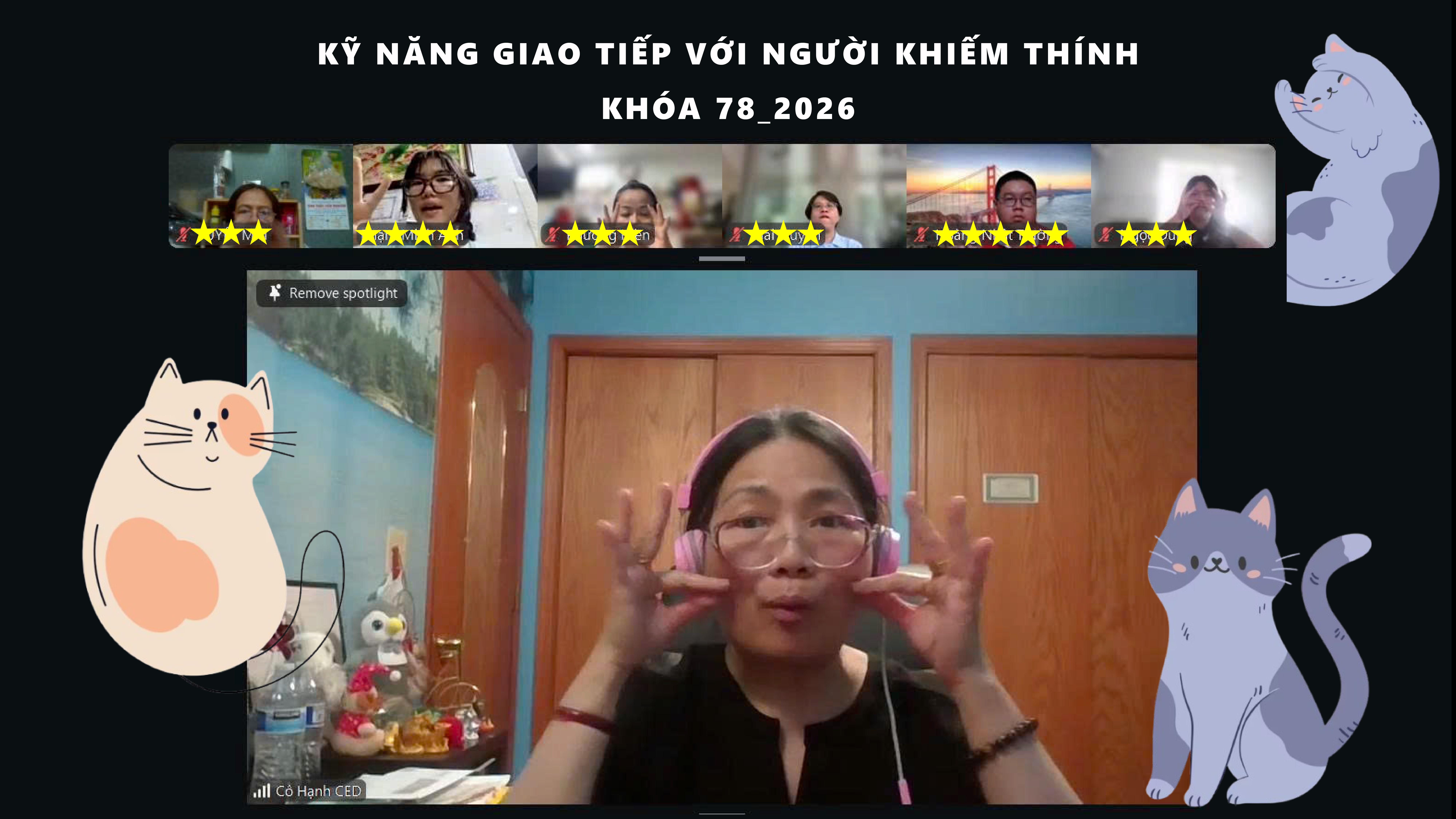TẬP HUẤN: KỸ NĂNG GIAO TIẾP VỚI NGƯỜI KHIẾM THÍNH KHÓA 78 – BUỔI 7