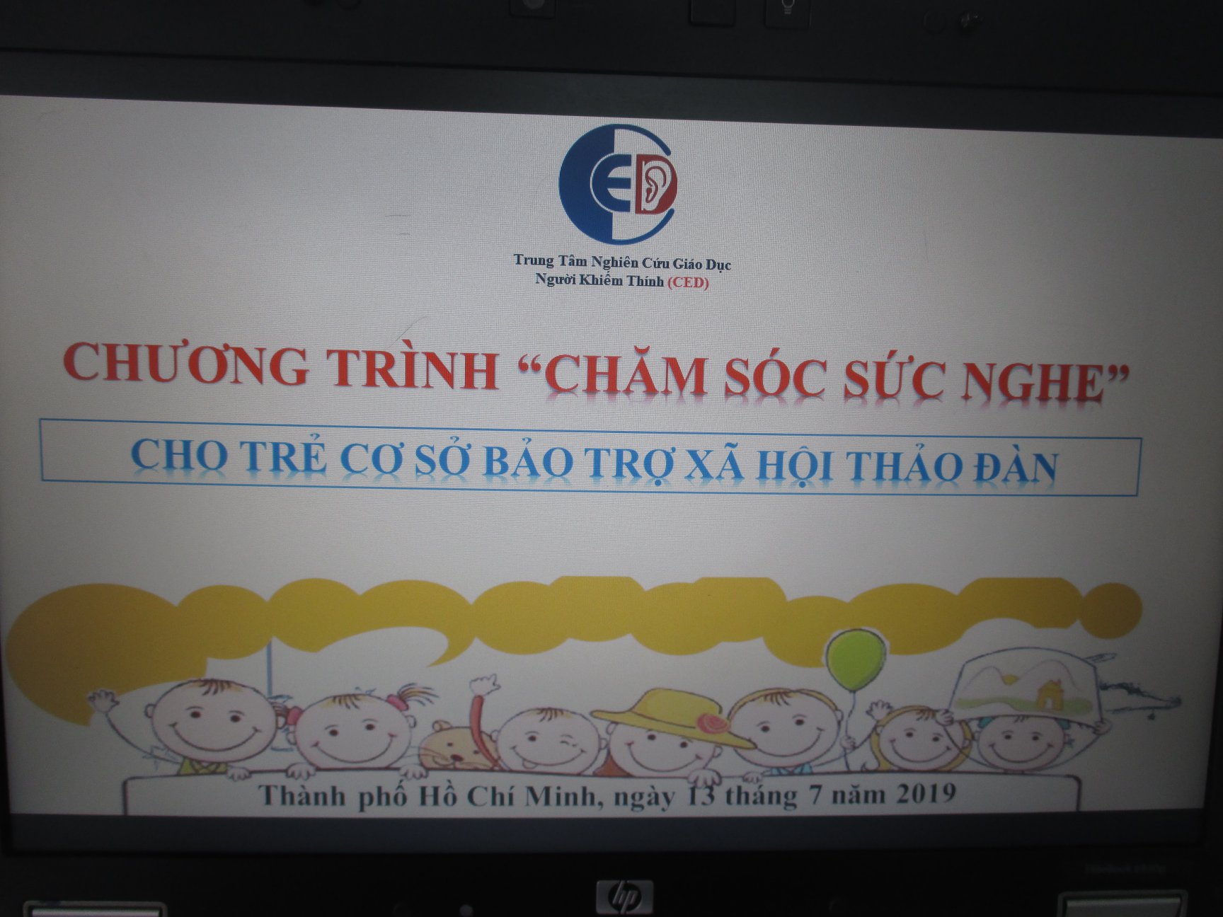 CHĂM SÓC SỨC NGHE - TẦM SOÁT THÍNH LỰC CHO TRẺ CỦA CƠ SỞ BẢO TRỢ XÃ HỘI THẢO ĐÀN