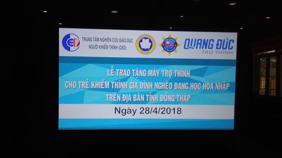 TẶNG MÁY TRỢ THÍNH CHO HỌC SINH NGHÈO TỈNH ĐỒNG THÁP NGÀY 28/4/2018